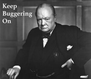 วินสตัน เขอร์ชิล : Keep Buggering On